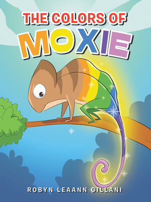 cover image of The Colors of Moxie